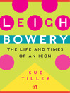 Leigh Bowery (eBook): The Life and Times of an Icon